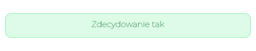 ZDECYDOWANIE TAK
